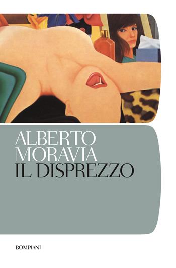 Il disprezzo - Alberto Moravia - Libro Bompiani 2017, Tascabili narrativa | Libraccio.it