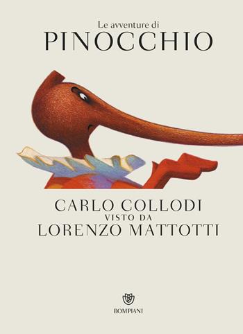 Le avventure di Pinocchio - Carlo Collodi - Libro Bompiani 2019, Ragazzi | Libraccio.it