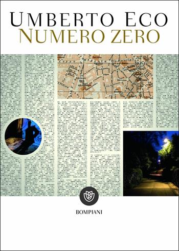 Numero zero - Umberto Eco - Libro Bompiani 2018, Classici contemporanei Bompiani | Libraccio.it