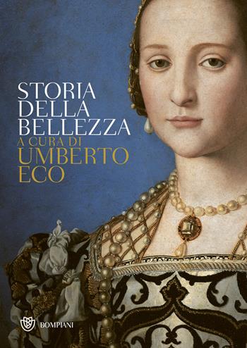 Storia della bellezza  - Libro Bompiani 2018, Tascabili. Saggi | Libraccio.it