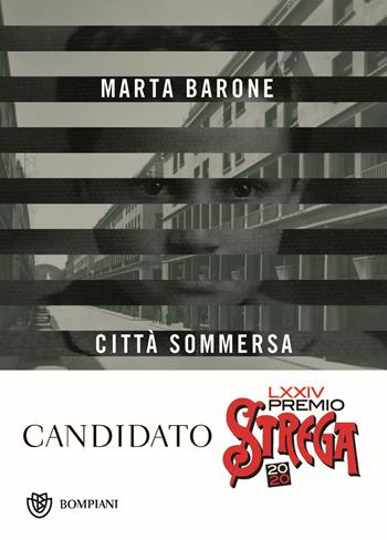 Città sommersa - Marta Barone - Libro Bompiani 2020, Narratori italiani | Libraccio.it