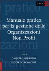 Manuale pratico per la gestione delle organizzazioni non profit
