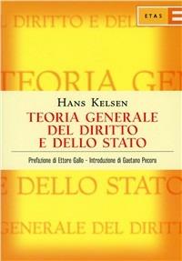 Teoria generale del diritto e dello Stato - Hans Kelsen - Libro Rizzoli 2000, ETAS Scienze umane | Libraccio.it