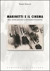 Marinetti e il cinema. Tra attrazione e sperimentazione