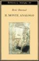 Il monte Analogo. Romanzo d'avventure alpine non euclidee e simbolicamente autentiche - René Daumal - Libro Adelphi 1968, Biblioteca Adelphi | Libraccio.it