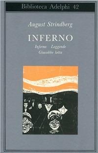 Inferno-Leggende-Giacobbe lotta - August Strindberg - Libro Adelphi 1972, Biblioteca Adelphi | Libraccio.it