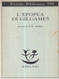L'epopea di Gilgames  - Libro Adelphi 1986, Piccola biblioteca Adelphi | Libraccio.it