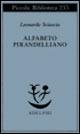 Alfabeto pirandelliano - Leonardo Sciascia - Libro Adelphi 1989, Piccola biblioteca Adelphi | Libraccio.it