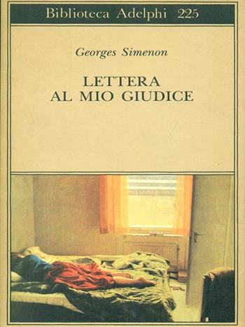 Lettera al mio giudice - Georges Simenon - Libro Adelphi 1990, Biblioteca Adelphi | Libraccio.it