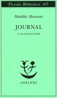 Journal - Matilde Manzoni - Libro Adelphi 1992, Piccola biblioteca Adelphi | Libraccio.it