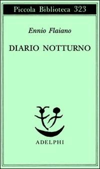 Diario notturno - Ennio Flaiano - Libro Adelphi 1996, Piccola biblioteca Adelphi | Libraccio.it