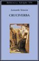 Cruciverba - Leonardo Sciascia - Libro Adelphi 1998, Biblioteca Adelphi | Libraccio.it