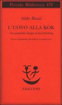 L' uovo alla kok - Aldo Buzzi - Libro Adelphi 2002, Piccola biblioteca Adelphi | Libraccio.it