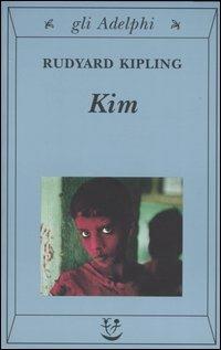Kim - Rudyard Kipling - Libro Adelphi 2003, Gli Adelphi | Libraccio.it