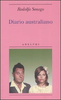 Diario australiano - Rodolfo Sonego - Libro Adelphi 2007, Biblioteca minima | Libraccio.it