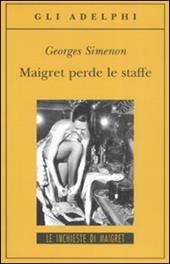 Maigret perde le staffe