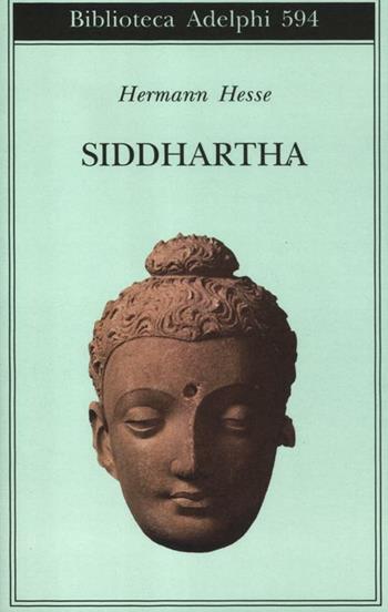 Siddhartha - Hermann Hesse - Libro Adelphi 2012, Biblioteca Adelphi | Libraccio.it