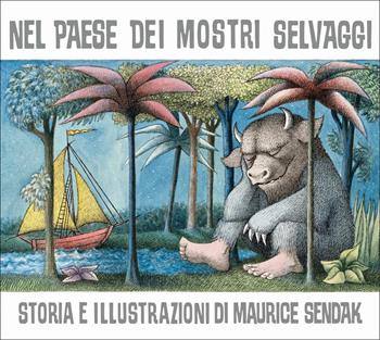 Nel paese dei mostri selvaggi - Maurice Sendak - Libro Adelphi 2018, I cavoli a merenda | Libraccio.it