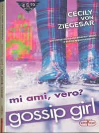 Mi ami davvero? Gossip girl - Cecily Von Ziegesar - Libro RL Libri 2010, Superpocket. Best thriller | Libraccio.it