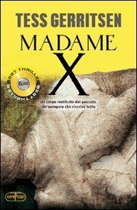 Madame X - Tess Gerritsen - Libro RL Libri 2011, Superpocket. Best thriller | Libraccio.it