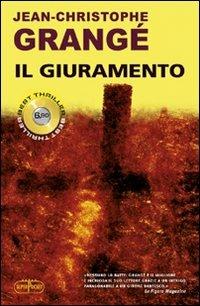 Il giuramento - Jean-Christophe Grangé - Libro RL Libri 2012, Superpocket. Best thriller | Libraccio.it
