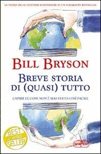 Breve storia di (quasi) tutto - Bill Bryson - Libro RL Libri 2012, Superpocket. Best seller | Libraccio.it