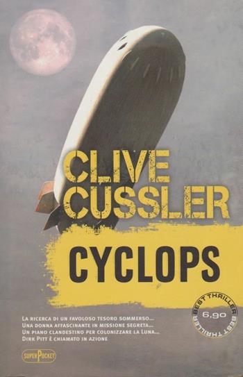 Cyclops - Clive Cussler - Libro RL Libri 2013, Superpocket. Best thriller | Libraccio.it