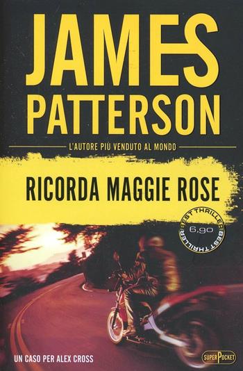 Ricorda Maggie Rose - James Patterson - Libro RL Libri 2013, Superpocket. Best thriller | Libraccio.it