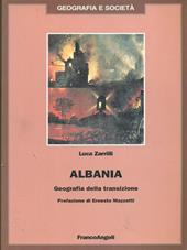 Albania. Geografia della transizione