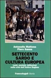 Settecento sardo e cultura europea. Lumi, società, istituzioni nella crisi dell'antico regime