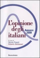 L' opinione degli italiani. Annuario 2008