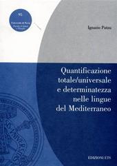 Quantificazione totale/universale e determinatezza nelle lingue del Mediterraneo