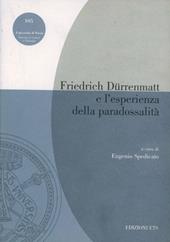 Friedrich Dürrenmatt e l'esperienza della paradossalità