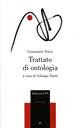 Trattato di ontologia - Constantin Noica - Libro Edizioni ETS 2007, Philosophica | Libraccio.it