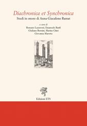 Diachronica et synchronica. Studi in onore di Anna Giacalone Ramat
