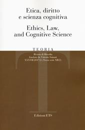 Teoria. Rivista di filosofia (2017). Vol. 2: Etica, diritto e scienza cognitiva-Ethics, law, and cognitive science