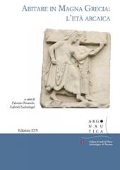 Abitare in Magna Grecia: l'età arcaica