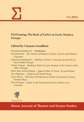 Performing «The Book of Esther» in early modern Europe