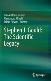 Stephen J. Gould: the scientific legacy