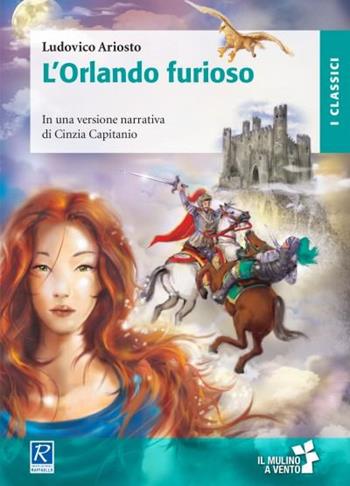 L' Orlando furioso. Con e-book. Con espansione online - Ludovico Ariosto - Libro Raffaello 2017 | Libraccio.it