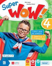 Super wow. Student’s book-Workbook-Easy Peasy Grammar. Con CD-Audio formato MP3. Vol. 4