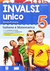 INVALSI unico. Italiano e matematica. Vol. 5