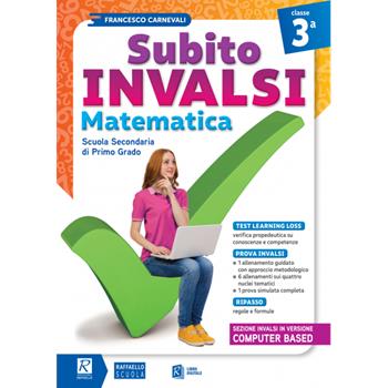 Subito INVALSI. Matematica. Per la 3ª classe della Scuola media - Francesco Carnevali - Libro Raffaello 2022 | Libraccio.it