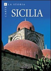 Sicilia  - Libro Bonechi 2007, I luoghi dell'arte | Libraccio.it