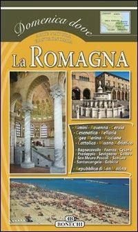 La Romagna  - Libro Bonechi 2008, Domenica dove | Libraccio.it