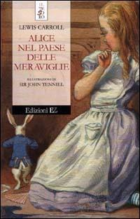 Alice nel paese delle meraviglie - Lewis Carroll - Libro EL 2000, Il tesoro | Libraccio.it