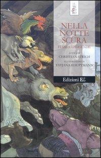 Nella notte scura. Fiabe e leggende  - Libro EL 2003, Il tesoro | Libraccio.it