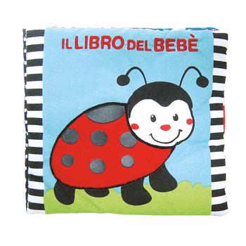Il libro del bebè. Coccinella. Ediz. a colori - Francesca Ferri - Libro EL 2023 | Libraccio.it