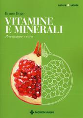 Vitamine e minerali. Prevenzione e cura