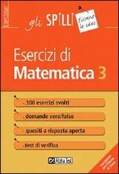Esercizi di matematica. Vol. 3: Limiti, derivate, integrali